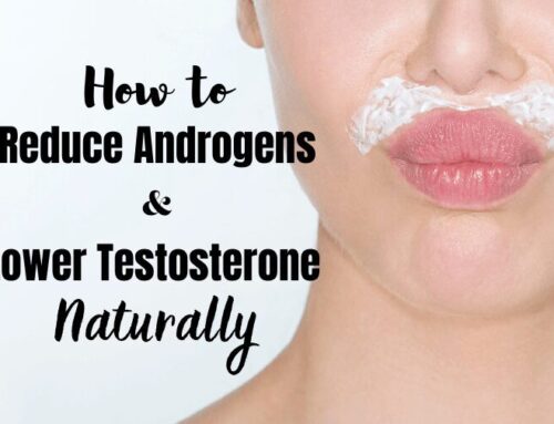 How to Reduce Androgens and Lower Testosterone Naturally