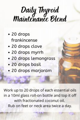 This essential oil blend is great to help support the maintainance of your thryroid.